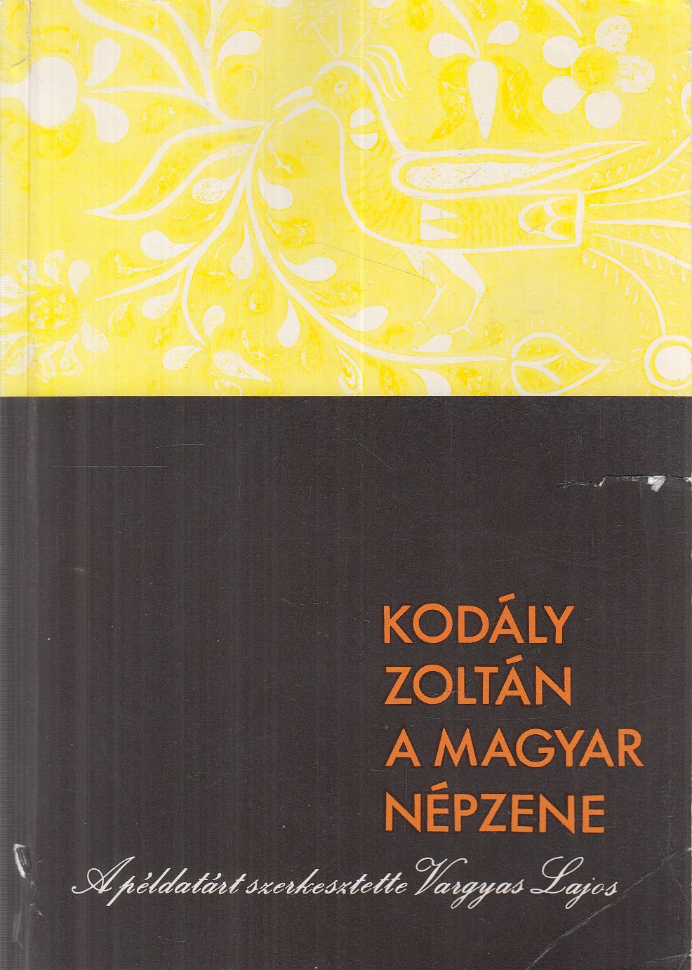 Kodály Zoltán,Vargyas Lajos - A magyar népzene