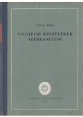 Szántay Balázs - Vegyipari készülékek szerkesztése