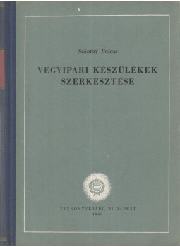 Szántay Balázs - Vegyipari készülékek szerkesztése Szántay Balázs - Vegyipari készülékek szerkesztése, Budapest 1960 antikvár könyv