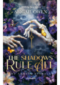 Abigail Owen - The Shadows Rule All - Az árnyak diadala