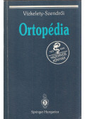 Vízkelety Tibor,Szendrői Miklós - Ortopédia