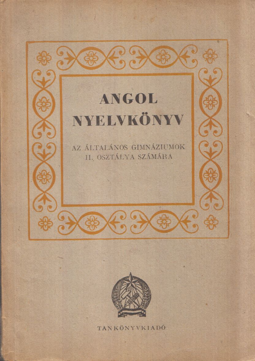 Majdik Zoltán,Ruttkay Kálmán - Angol nyelvkönyv az általános gimnáziumok II. osztálya számára