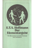 E.T.A. Hoffmann - Der Elementargeist