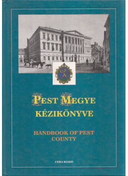 Dr. Kasza Sándor, Novák László - Pest megye kézikönyve I. Dr. Kasza Sándor, Novák László - Pest megye kézikönyve I., null 1998 antikvár könyv