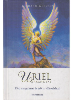 Richard Webster - Uriel arkangyal Richard Webster - Uriel arkangyal, Budapest 2007 antikvár könyv