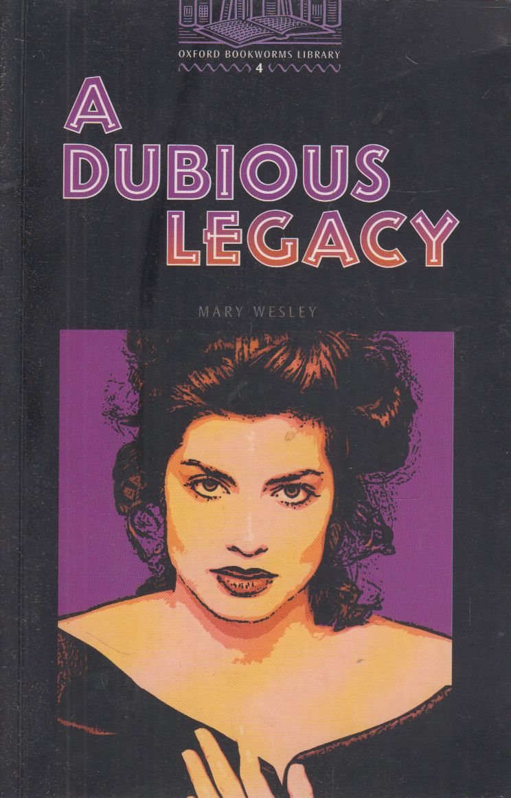 Mary Wesley, Rosalie Kerr - A Dubious Legacy Mary Wesley, Rosalie Kerr - A Dubious Legacy, Oxford 2003 antikvár könyv