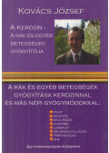 Kovács József - A kerozin a rák és egyéb betegségek gyógyítója