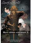 Nikaidou Aya, Agatha Christie - Mert többen nincsenek 2. - Agatha Christie mangák 2.