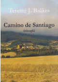 Teremi J. Balázs - Camino de Santiago