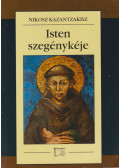 Kazantzakisz, Nikosz - Isten szegénykéje