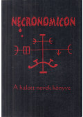 Nagy András Pál - Necronomicon - A halott nevek könyve