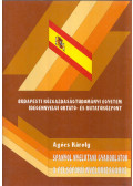 Agócs Károly - Spanyol nyelvtani gyakorlatok a felsőfokú nyelvvizsgához