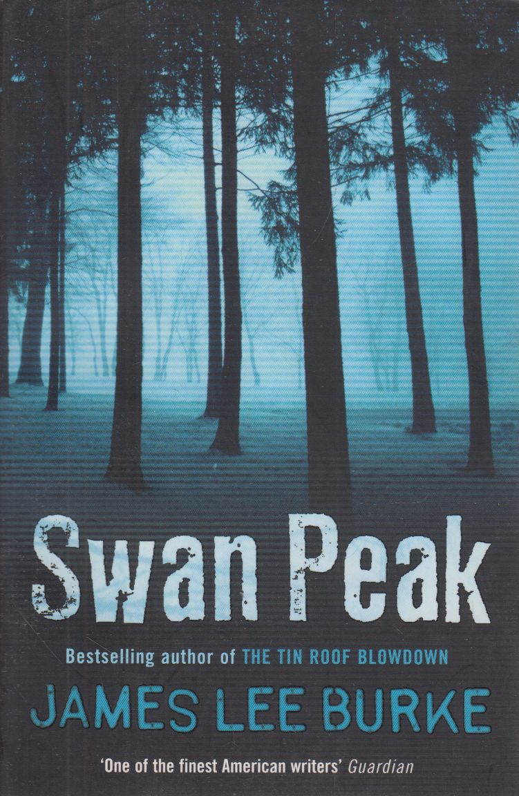 James Lee Burke - Swan Peak James Lee Burke - Swan Peak, London Ismeretlen antikvár könyv