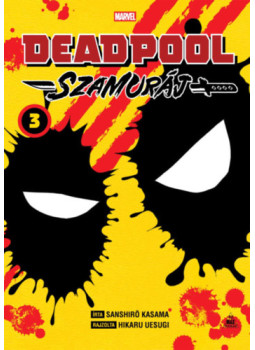 Sanshiro Kasama - Deadpool - Szamuráj manga 3. Sanshiro Kasama - Deadpool - Szamuráj manga 3., null 2026 antikvár könyv