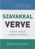 Evans, Patricia - Szavakkal verve...
