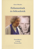 Grete Häusler - Felismerések és bölcseletek