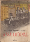 Gelléri Andor Endre - A szállítóknál
