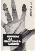 Gergely Mihály - Röpirat az öngyilkosságról (dedikált)