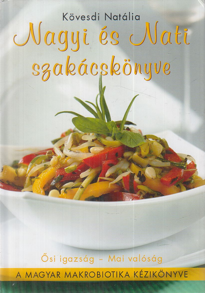 Kövesdi Natália - Nagyi és Nati szakácskönyve