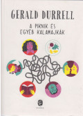 Gerald Durrell - A piknik és egyéb kalamajkák