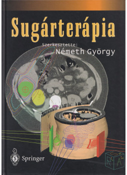 Németh György - Sugárterápia Németh György - Sugárterápia, Budapest 2001 antikvár könyv