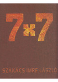 Szakács Imre László - 7x7