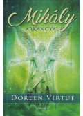 Doreen Virtue - Mihály arkangyal