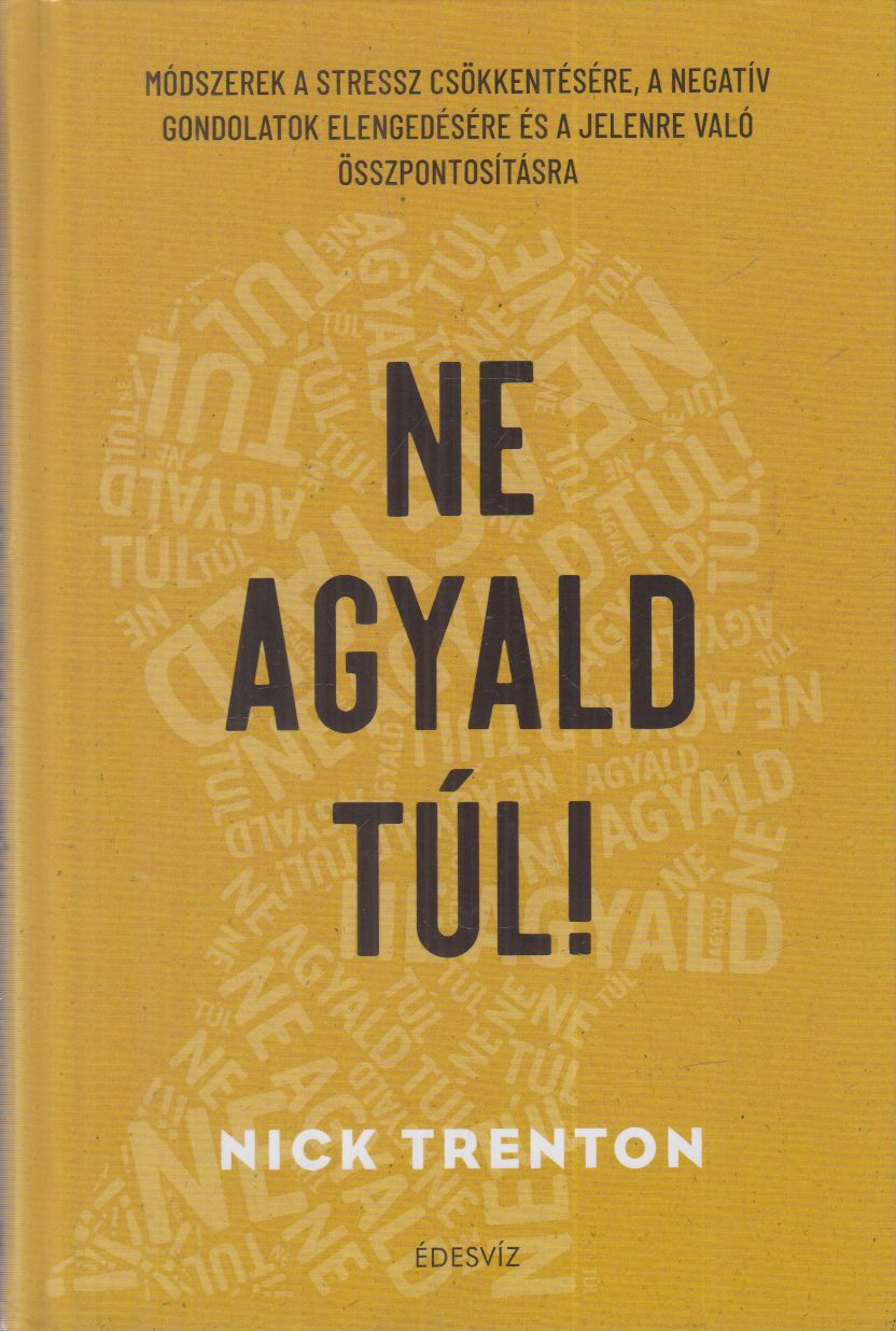 Nick Trenton - Ne agyald túl!
