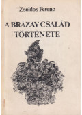 Zsoldos Ferenc - A Brázay család története