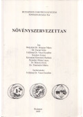 Bényeiné Dr. Himer Márta,Dr. Facsar Géza,Felhősné Dr. Váci Erzsébet,Kecskés Ferenc,Krizsainé Niemirow Barbara,Reményi Mária Lujza,Dr. Rimóczi Imre,Dr. Tömösközi Mária - Növényszervezettan