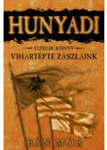 Bán Mór - Vihartépte zászlaink (aláírt)