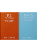 Paul Doherty - Amerotke 1-2.: Ré ​álarca - Amerotke 1. + A ​Hórusz-gyilkosságok - Amerotke 2.