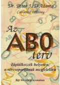 Dr. Peter J. D'Adamo,Catherine Whitney - Az AB0 terv