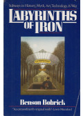 Bobrick, Benson - Labyrinths of iron