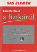 Sas Elemér - Beszélgetések a fizikáról (dedikált)