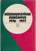 Zibolen Endre,Jáki László - Köznevelésünk évkönyve 1976-1977