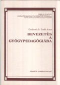 Gordosné dr. Szabó Anna - Bevezetés a gyógypedagógiába