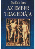 Madách Imre - Az ember tragédiája