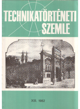Szabadváry Ferenc, Debreczeny Ágnes, Vajda Pál - Technikatörténeti szemle 1982 Szabadváry Ferenc, Debreczeny Ágnes, Vajda Pál - Technikatörténeti szemle 1982, Budapest 1982 antikvár könyv