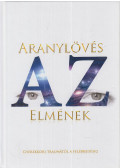Samu Zsolt - Aranylövés az elmének