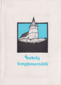 Gyöngyössy János - Székely templomerődök