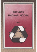 Dr. Antalóczy Zoltán,Bihari István,Dr. Czeizel Endre,dr. Farkas János,dr. Horváth Péter,dr. Kolosi Tamás,dr. Kopátsy Sándor,Dr. Marx György,Dr. Pungor Ernő - Trendek magyar módra