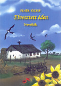 Fehér József - Elveszett éden