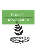  - Húsvét közelében