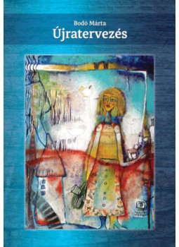 Bodó Márta - Újratervezés Bodó Márta - Újratervezés, null 2025 antikvár könyv