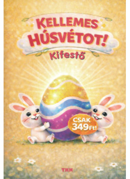 - Kellemes Húsvétot! kifestő - Kellemes Húsvétot! kifestő, null 2026 antikvár könyv