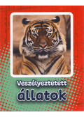 Bagoly Ilona,Dönsz Judit - Veszélyeztetett állatok