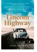 Amor Towles - A Lincoln Highway