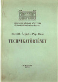Horváth Árpád,Pap János - Technikatörténet (dedikált)
