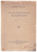 Péter Zoltán - Világnézettani alapvetés